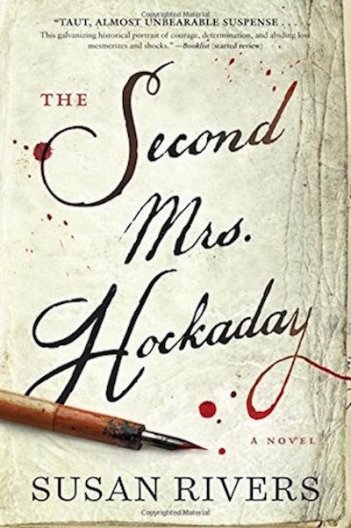 THE SECOND MRS. HOCKADAY by Susan Rivers